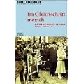 Wie wir die Nazizeit erlebten: Steidl Taschenb�cher, Nr.96, Im Gleichschritt marsch: Wie wir die Nazizeit erlebten. 1933 - 1939: Bd. 1