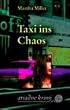 Taxi in Chaos.