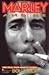 Book Marley And Me: The Real Bob Marley Story