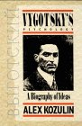 Vygotsky's Psychology: A Biography of Ideas