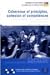 Coherence of Principles Cohension of Competences: Exploring Theories and Designing Materials for Teacher Education (Language Learning (Ecml, Graz))