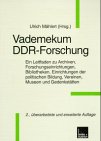 Produkt-Bild: Vademekum DDR-Forschung: Ein Leitfaden zu Archiven, Forschungseinrichtungen, Bibliotheken, Einrichtungen der politischen Bildung, Vereinen, Museen und Gedenkst&auml;tten