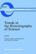 Trends in the Historiography of Science