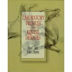 Laboratory Profiles Of Equine Diseases by Susan C. Eades and Denise I. Bounous