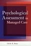 Psychological Assessment in Managed Care