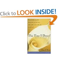 This Time I Dance!: Creating the Work You Love
