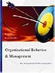 Organizational Behavior and Management: An Integrated Skills Approach