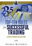 Top-ten Rules for Successful Trading with George Kleinman