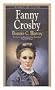 Fanny Crosby / By Bonnie C. Harvey (Women of Faith (Bethany House))