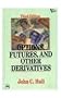 Options, Futures and Other Derivatives