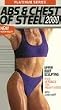 Platinum Series: Abs & Chest of Steel 2000 with Leisa Hart [VHS]