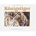 K�nigstiger: Im Banne der Indischen Wildnis