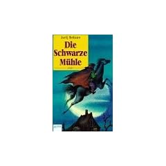 Die Schwarze M�hle. ( Ab 12 J.).