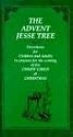 The Advent Jesse Tree: Devotions for Children and Adults to Prepare for the Coming of the Christ Child at Christmas