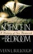 Science In The Bedroom: A History Of Sex Research