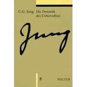 Gesammelte Werke: Gesammelte Werke, 20 Bde. in 24 Tl.-Bdn., Bd.8, Die Dynamik des Unbewußten: Bd 8 (Taschenbuch)