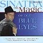 Magic of Old Blue Eyes [Import] [Best of] [Audio CD] Sinatra, Frank