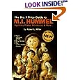 The No. 1 Guide to M. I. Hummell Figureines, Plates, More (No. 1 Price Guide to M. I.... by Robert L. Miller