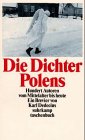 Produkt-Bild: Die Dichter Polens: Hundert Autoren vom Mittelalter bis heute (suhrkamp taschenbuch)
