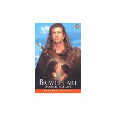Braveheart. Level 3, Pre-Intermediate, 1200 Words.  (Lernmaterialien) (Penguin Readers: Level 3 Series)