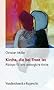 Kirche, die bei Trost ist. Pl�doyer f�r eine seelsorgliche Kirche