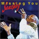 Sanchez - Missing You