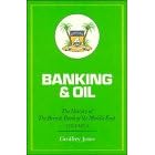 Banking and Oil: Volume 2: The History of the British Bank of the Middle East