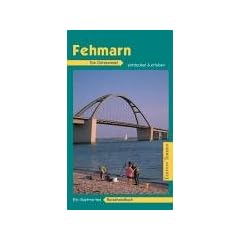Fehmarn: Ein illustriertes Reisehandbuch
