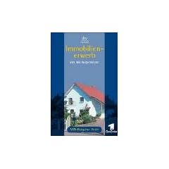 Immobilienerwerb. Das Buch zur Fernsehserie ARD-Ratgeber Recht.