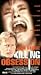 Killing Obsession [VHS] [Import]