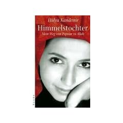 Himmelstochter: Mein Weg vom Popstar zu Allah