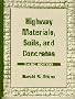 Highway Materials, Soils, and Concrete (3rd Edition)