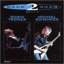 Back 2 Back Hits: Robin Trower/Michael Schenker
