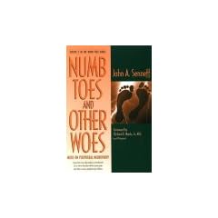 Numb Toes and Other Woes: More on Peripheral Neuropathy by John A. Senneff