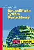 Das politische System Deutschlands (Uni-Taschenbücher basics M)