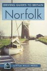 Britain: Norfolk at Cost (Driving guides to Britain)
