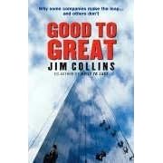 Good to Great: Why Some Companies Make the Leap... and Others Don't