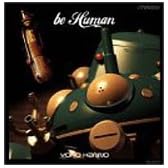 攻殻機動隊　STAND ALONE COMPLEX~be Human