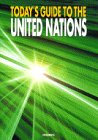Today’s guide to the United Nations―英語版・最新国連ガイド (国連英検受験テキスト)-