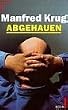 Abgehauen