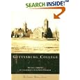  Gettysburg College (PA) (Campus History Series)  by Michael J. Birkner and David Crumpler