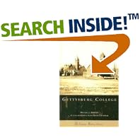 Click here to buy Gettysburg College (PA) (Campus History Series) by Michael J. Birkner and David Crumpler.