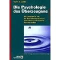 Die Psychologie des �berzeugens