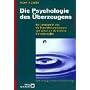 Die Psychologie des �berzeugens von Robert B. Cialdini