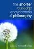 The Shorter Routledge Encyclopedia of Philosophy