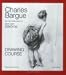 Charles Bargue and Jean-Leon Gerome: Drawing Course