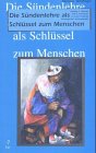 Produkt-Bild: Die S&uuml;ndenlehre als Schl&uuml;ssel zum Menschen