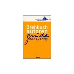 Drehbuchautoren Guide 2002/2003