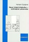 Produkt-Bild: Neue Unterrichtskultur - ver&auml;nderte Lehrerrolle