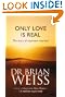 Only Love is...